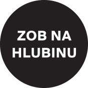 ZOB NA HLUBINU